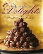Nostalgic Delights: Classic Confections & Timeless Treats By, Boeken, Zo goed als nieuw, William Curley, Michel Roux, Alain Roux, Kevin Summers