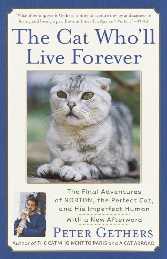 The Cat Wholl Live Forever 9780767909037 Peter Gethers, Livres, Langue | Anglais, Envoi