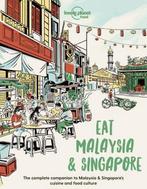 Lonely Planet Food- Lonely Planet Eat Malaysia and Singapore, Verzenden, Food