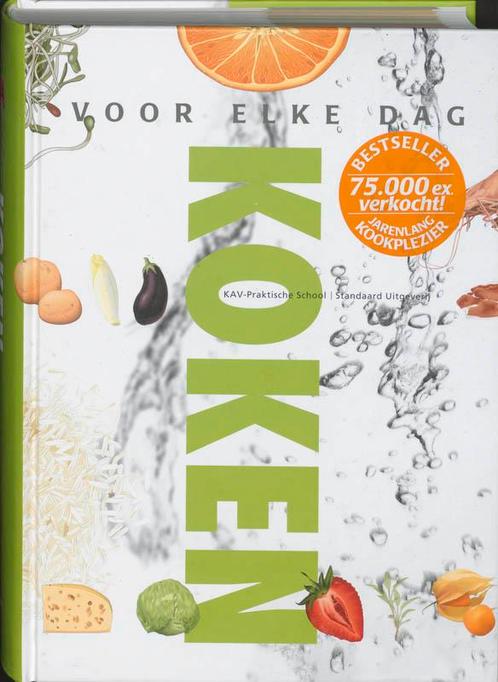 Koken voor elke dag 9789002209574 KAV-Praktische School, Boeken, Kookboeken, Gelezen, Verzenden
