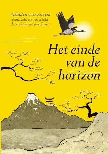 Het einde van de horizon 9789401301374 Wim van der Zwan, Verzenden, Wim van der Zwan