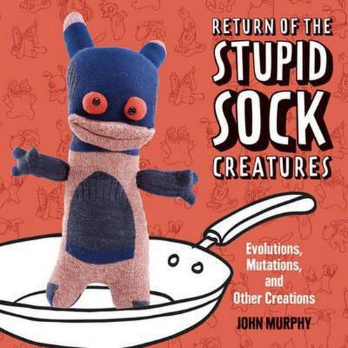 Return Of The Stupid Sock Creatures! 9781454702849, Livres, Livres Autre, Envoi