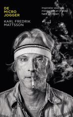 De microjogger 9789493095991 Karl Fredrik Mattsson, Verzenden, Karl Fredrik Mattsson