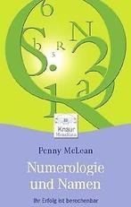 Numerologie und Namen: Ihr Erfolg ist berechenbar  Mc..., McLean, Penny, Verzenden