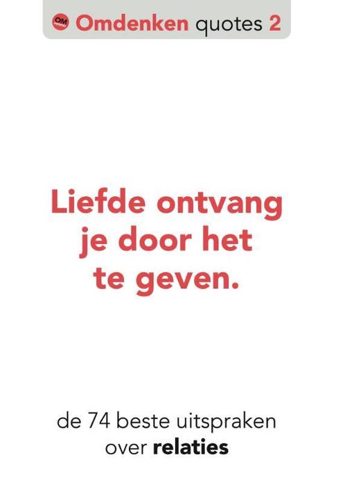 De 74 beste uitspraken over relaties / Omdenken quotes / 2, Boeken, Psychologie, Zo goed als nieuw, Verzenden