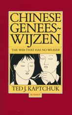 Chinese geneeswijzen 9789021512273 Kaptchuk, Boeken, Verzenden, Gelezen, Kaptchuk