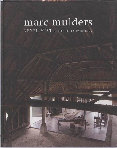 Marc Mulders 9789040085994, Boeken, Kunst en Cultuur | Beeldend, Zo goed als nieuw, Verzenden
