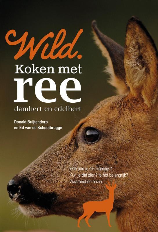 Wild. Koken met ree, damhert en edelhert / Wild kookboeken, Boeken, Kinderboeken | Jeugd | 13 jaar en ouder, Zo goed als nieuw
