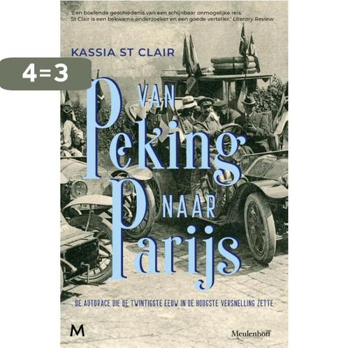 Van Peking naar Parijs 9789029099578 Kassia St Clair, Boeken, Overige Boeken, Zo goed als nieuw, Verzenden