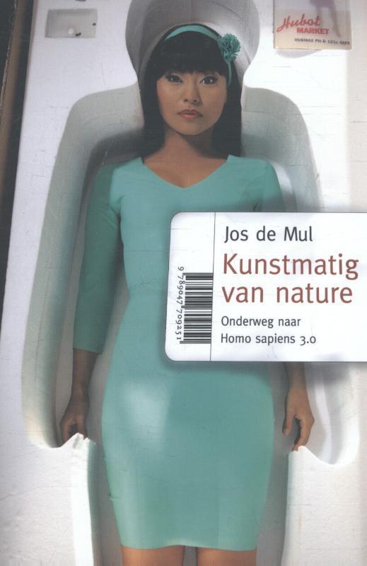 Kunstmatig van nature 9789047709251 Jos de Mul, Boeken, Filosofie, Gelezen, Verzenden