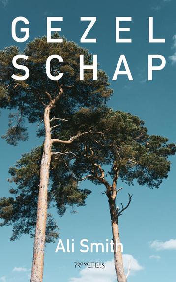 Gezelschap (9789044648720, Ali Smith) (Ali Smith), Verzenden