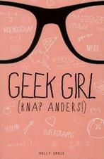 Geek girl (knap anders!) 9789462290600, Holly Smale, Verzenden