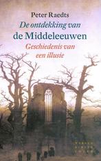 De ontdekking van de Middeleeuwen 9789028424142 Peter Raedts, Verzenden, Peter Raedts