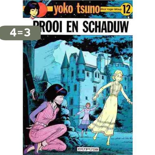 Prooi en schaduw / Yoko Tsuno / 12 9789031407590 Leloup, Boeken, Stripverhalen, Gelezen, Verzenden