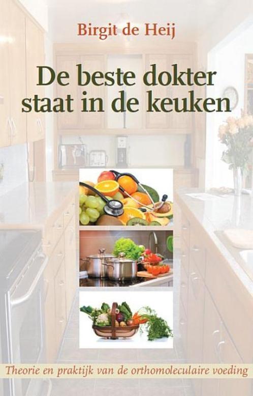 De beste dokter staat in de keuken 9789057871566, Boeken, Gezondheid, Dieet en Voeding, Zo goed als nieuw, Verzenden