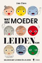 Wat een moeder leiden kan 9789463933520 Lies Clerx, Verzenden, Zo goed als nieuw, Lies Clerx