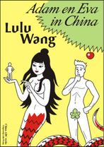 Adam en Eva in China 9789082057959 Lulu Wang, Verzenden, Gelezen, Lulu Wang