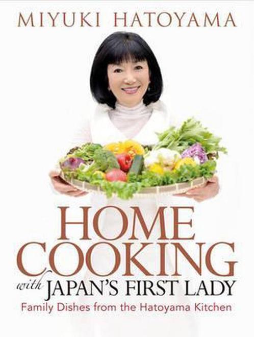 Home Cooking with Japans First Lady 9784770031310, Boeken, Overige Boeken, Zo goed als nieuw, Verzenden