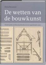 De wetten van de bouwkunst 9789056627713 Petra Brouwer, Boeken, Verzenden, Gelezen, Petra Brouwer