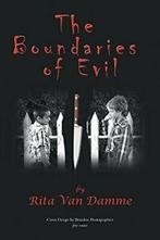 The Boundaries of Evil.by Damme, Rita New   ., Zo goed als nieuw, Van Damme, Rita, Verzenden