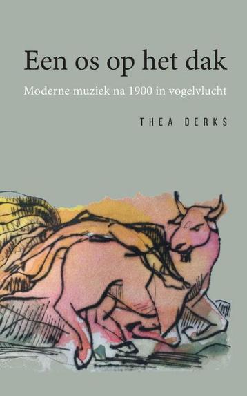 Een os op het dak 9789463453707 Thea Derks, Verzenden, Thea Derks
