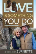 Love Is Something You Do 9781629115603, Sherry Burnette, Sherry Bernette, Verzenden