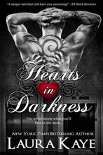 Hearts in Darkness 9780989465007 Laura Kaye, Verzenden, Zo goed als nieuw, Laura Kaye