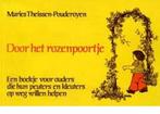 Door het rozenpoortje 9789060380741 M. Theissen-Pouderoyen, Boeken, Studieboeken en Cursussen, Verzenden, Gelezen, M. Theissen-Pouderoyen
