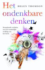 Het ondenkbare denken 9789057124471 Helen Thomson, Boeken, Verzenden, Gelezen, Helen Thomson