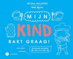 Mijn kind bakt graag! / Mama Baas 9789401449861, Verzenden, Gelezen, Helena Welvaert