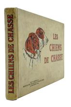 François Castellan - Les Chiens de chasse - 1931