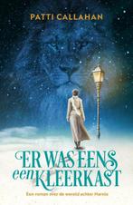 Er was eens een kleerkast 9789029731843 Patti Callahan Henry, Boeken, Verzenden, Zo goed als nieuw, Patti Callahan Henry