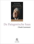 De Patagonische haas (grote letter) 9789029575812, Verzenden, Gelezen, Claude Lanzmann