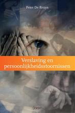Verslaving en persoonlijkheidsstoornissen 9789044131178, Livres, Peter de Bruyn, Verzenden