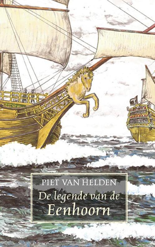 De legende van de Eenhoorn 9789461550507, Livres, Romans historiques, Envoi