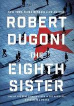 The Eighth Sister A Thriller 1 Charles Jenkins 9781503903036, Boeken, Verzenden, Zo goed als nieuw, Robert Dugoni