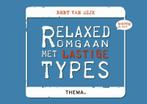 Relaxed omgaan met lastige types / Krachtig & kort, Boeken, Verzenden, Zo goed als nieuw, Bert van Dijk