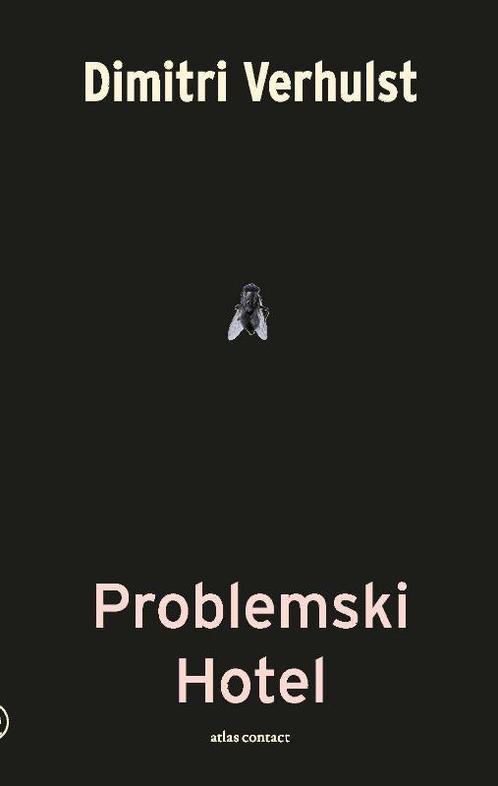 Problemski hotel 9789025425043, Livres, Romans, Envoi