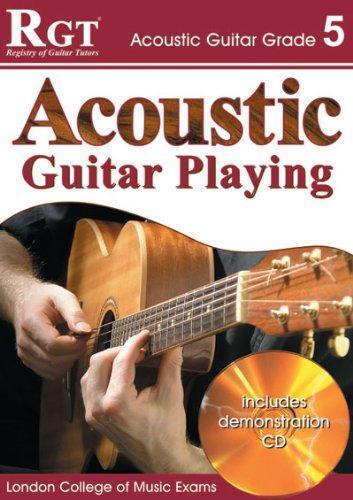 ACOUSTIC GUITAR PLAY - GRADE 5 (RGT Guitar Lessons), Livres, Livres Autre, Envoi