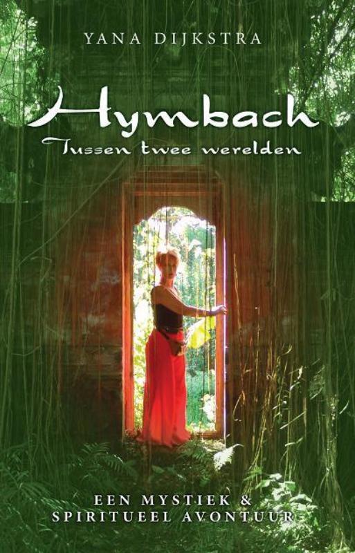 Hymbach 9789078947554 Y. Dijkstra, Livres, Ésotérisme & Spiritualité, Envoi