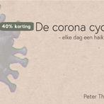 De corona cyclus 9789464072976 Peter Thiessen, Verzenden, Zo goed als nieuw, Peter Thiessen