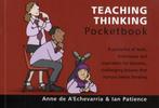 Teaching Thinking Pocketbook 9781903776865, Verzenden, Zo goed als nieuw, Anne de A'Echevarria & Ian Patience