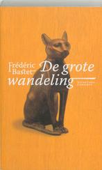De grote wandeling 9789054292081 F. Bastet, Boeken, Verzenden, Gelezen, F. Bastet