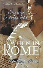When in Rome: Chasing La Dolce Vita  Book, Boeken, Gelezen, Verzenden