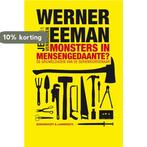 Monsters In Mensengedaante? 9789077941355 Werner Eeman, Verzenden, Werner Eeman