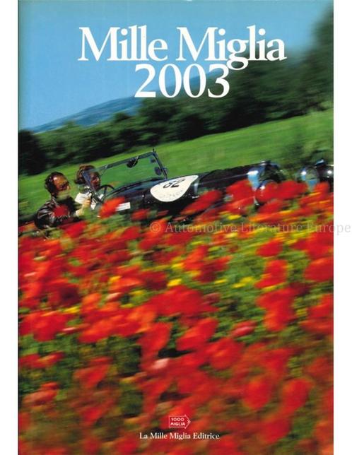MILLE MIGLIA 2003, Boeken, Auto's | Boeken
