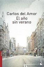 El año sin verano  Del Amor, Carlos  Book, Del Amor, Carlos, Verzenden