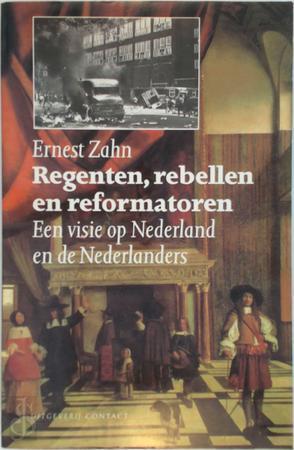 Regenten rebellen en reformatoren: een visie op Nederland en, Livres, Langue | Langues Autre, Envoi