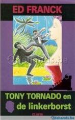 Tony tornado en de linkerborst, Nieuw, Nederlands, Verzenden