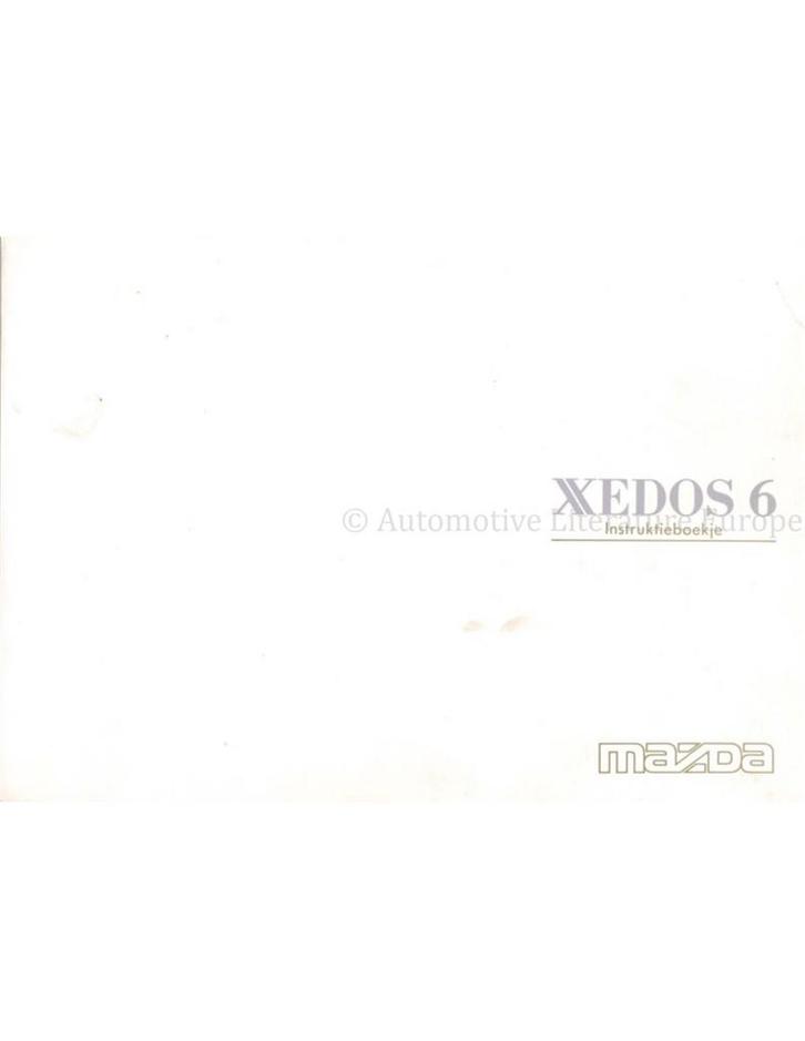 1995 MAZDA XEDOS 6 INSTRUCTIEBOEKJE NEDERLANDS, Auto diversen, Handleidingen en Instructieboekjes